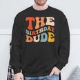 The Birthday Dude Boy Party Celebration Sweatshirt Gifts for Old Men