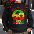 Birthday Jamaica Crew 2023 30Th 50Th Party Matching Retro Sweatshirt Gifts for Old Men