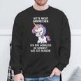 Bitte Nicht Ansprechen Ich Bin Wirklich So Angervt Einhorn Sweatshirt Geschenke für alte Männer