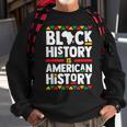 Black History Is American History African Dashiki Sweatshirt Gifts for Old Men