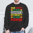 Black History Month African American Unity Power Diversity Sweatshirt Gifts for Old Men