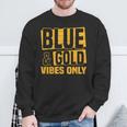 Blue And Gold Vibes Only School Tournament Team Cheerleaders Sweatshirt Gifts for Old Men