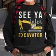 Boys Construction Birthday See Ya Later Excavator Toddler Sweatshirt Gifts for Old Men