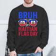 Bruh It's Haitian Flag Day Haiti Flag Boys Toddler Sweatshirt Gifts for Old Men