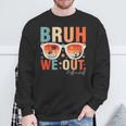 Bruh We Out Office Staff Retro Summer Last Day Of School Sweatshirt Gifts for Old Men