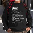 Bud Name Definition Meaning Interesting Sweatshirt Gifts for Old Men