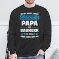 Builder Dad Builder Housewarming Sweatshirt Geschenke für alte Männer