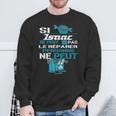 Cadeau Drôle Si Isaac Ne Peut Pas Le Réparer Sweater e Cadeaux pour les vieillards