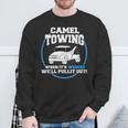 Camel Towing Adult Humor Rude Sweatshirt Gifts for Old Men