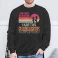 You Can't Scare Me I Have Two Granddaughters Vintage Retro Sweatshirt Gifts for Old Men
