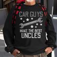 Car Guys Make The Best Uncles Garage Auto Mechanic Men Sweatshirt Gifts for Old Men