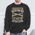 Carpenter Ideas Carpentry Woodworker Woodworking Sweatshirt Gifts for Old Men