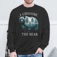 I Choose The Bear 2024 Bear In The Camp Trending Sweatshirt Gifts for Old Men
