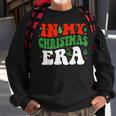 In My Christmas Era Cute Xmas Holiday Family Christmas Sweatshirt Gifts for Old Men