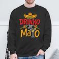 Cinco De Mayo Drinko De Mayo Mexican Fiesta Drinking Outfit Sweatshirt Gifts for Old Men