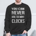 Clocks Collector Lover Enthusiast Hobby Passion Collect Sweatshirt Gifts for Old Men