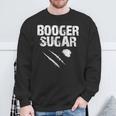 Cocaine Booger Sugar The Original Sweatshirt Gifts for Old Men