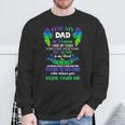 For My Dad In Heaven Touching Tribute For Passed Away Father Sweatshirt Gifts for Old Men