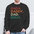 Dada Daddy Dad Bruh Fathers Day Vintage Retro Father Sweatshirt Gifts for Old Men