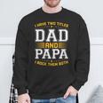 Damen Ich Habe Zwei Titel Papa Und Papa Lustigeratertag Papa Mit-Ausschnitt Sweatshirt Geschenke für alte Männer