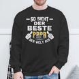 Damenateratertag So Sieht Der Beste Papa Der Welt Aus Mit-Ausschnitt Sweatshirt Geschenke für alte Männer