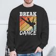 Dance Breakdancer Breakdance Hip Hop Dance Sweatshirt Geschenke für alte Männer