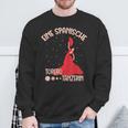 Das Ist Eine Spanische Torero Tänzerin Sweatshirt Geschenke für alte Männer