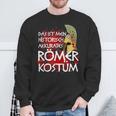 Das Ist Mein Historisch Accurates Roman Costume Black Sweatshirt Geschenke für alte Männer