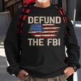 Defund The Fbi Anti-Government Political Sweatshirt Gifts for Old Men