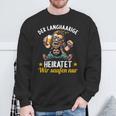 Der Langhaarige Heiratet Heavy Metal Punker Punk Rocker Jga Sweatshirt Geschenke für alte Männer