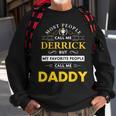 Derrick Name Daddy Sweatshirt Gifts for Old Men