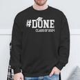 Done Class Of 2024 Senior 2024 Graduation 24 Sweatshirt Gifts for Old Men