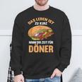 Doner Spike Doner Kebab Sweatshirt Geschenke für alte Männer