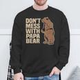 Don't Mess With Papa Bear Family Matching Father's Day Sweatshirt Gifts for Old Men