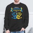 Down Syndrome Awareness Great World Down Syndrome Day 2024 Sweatshirt Gifts for Old Men