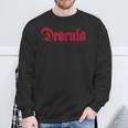 Dracula Original With Red Font Sweatshirt Gifts for Old Men
