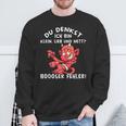 Du Denkst Ich Bin Klein Lieb & Nett Evil Fehler Sweatshirt Geschenke für alte Männer