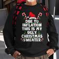Due To Inflation This Is My Ugly Sweater Christmas Sweatshirt Gifts for Old Men