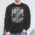 Dumbbell Workout Iron Is My Therapy Weightlifting Gym Addict Sweatshirt Gifts for Old Men