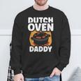 Dutch Oven Daddy Metal Iron Bbq Lover Dutch Oven Dad Father Sweatshirt Gifts for Old Men