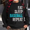 Eat Sleep Baseball Repeat Baselball Baseball Player Sweatshirt Gifts for Old Men