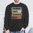 Ehemann Papa Zerspaner Held Zerspanungsmechanikeratertag Sweatshirt Geschenke für alte Männer