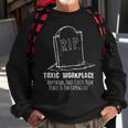 Employment Rest In Peace Job Rip Toxic Workplace Resignation Sweatshirt Gifts for Old Men