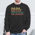 Father's Day Birthday Papa Der Mann Der Mythos Die Legend Sweatshirt Geschenke für alte Männer