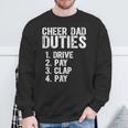 Father's Day Cheer Dad Duties Drive Pay Clap Sweatshirt Gifts for Old Men