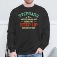 Fathers Day Step Dad Stepped Up Stepfather Sweatshirt Gifts for Old Men
