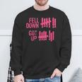 Fell Down Got Up Motivational Positivity Sweatshirt Gifts for Old Men