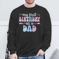 My First Birthday As A Dad Vintage Groovy Father's Day Sweatshirt Gifts for Old Men