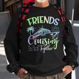 Friends Cruise 2024 Cruising Together Friends Matching Squad Sweatshirt Gifts for Old Men