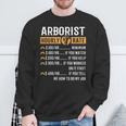 Arborist Arborist Hourly Rate Sweatshirt Gifts for Old Men